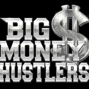 Big Money Hustlers