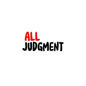 All Judgment