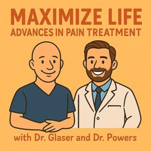 Maximize Life: Advances in Pain Treatment