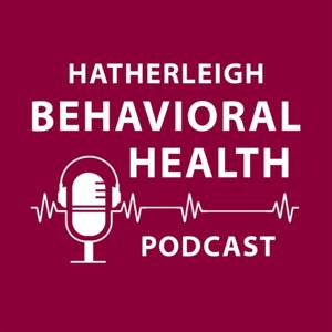 The Hatherleigh Behavioral Health Podcast