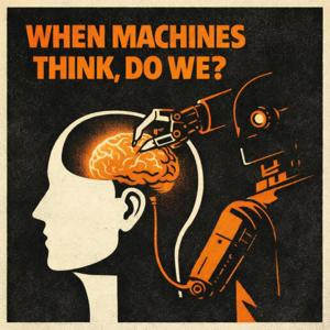 When Machines Think
