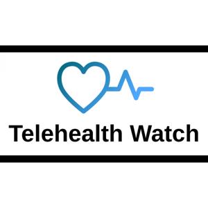 TelehealthWatch podcasts
