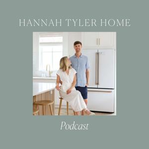 Hannah Tyler Home Podcast