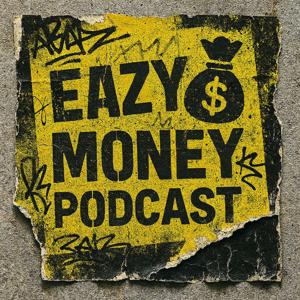 Eazy Money Podcast