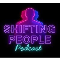 The Shifting People Podcast