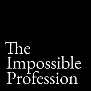 The Impossible Profession