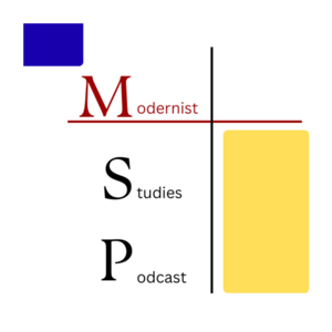 The Modernist Studies Podcast