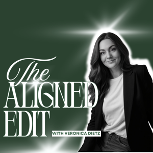 The Aligned Edit with Veronica Dietz