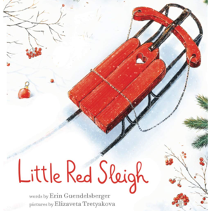 Little Red Sleigh by Erin Guendelsberger, Book Summary, Podcast, English