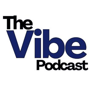 The Vibe Podcast