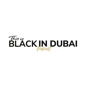 This is Black in Dubai