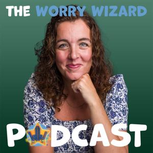The Worry Wizard Podcast