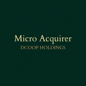 The Micro Acquirer