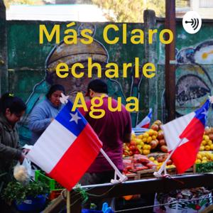 Más Claro echarle Agua