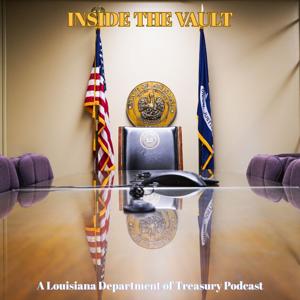 Inside The Vault - A Louisiana Department of Treasury Podcast
