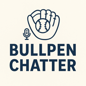 Bullpen Chatter