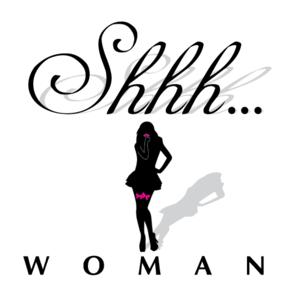 Shhh….. Woman                          (cos no we will not)!