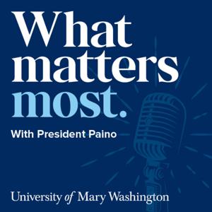 What Matters Most with President Paino