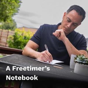 A Freetimer’s Notebook Podcast