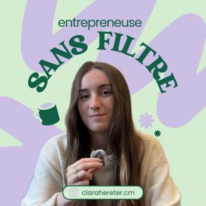 Entrepreneuse sans filtre