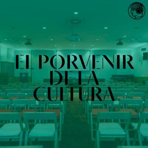 El porvenir de la cultura