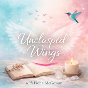 Unclasped Wings Podcast