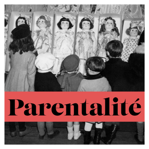 Parentalité: Parenting in France