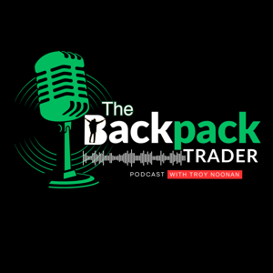 The Backpack Trader Podcast by Troy Noonan