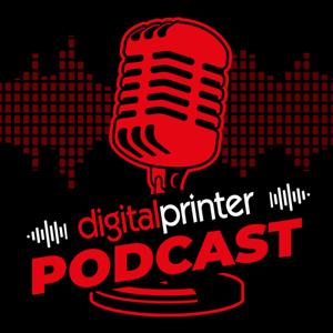 Digital Printer Podcast