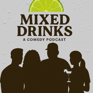 Mixed Drinks Podcast