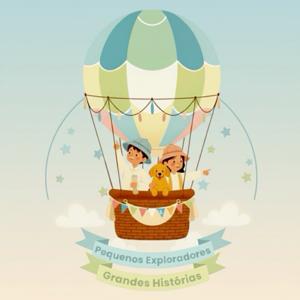 Pequenos Exploradores, Grandes Histórias