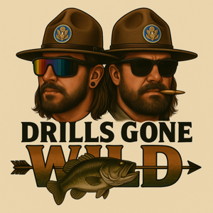 Drills Gone Wild Podcast