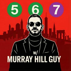 5•6•7 w/ Murray Hill Guy