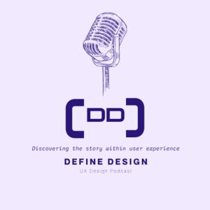 Define Design Podcast
