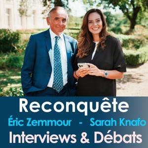 Reconquete : Les Interviews de Zemmour et Knafo