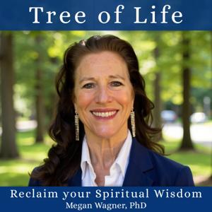 Tree of Life: Reclaim your Spiritual Wisdom