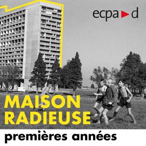 Maison Radieuse, premières années