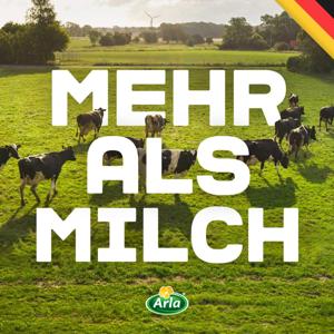 Arla - Mehr als Milch
