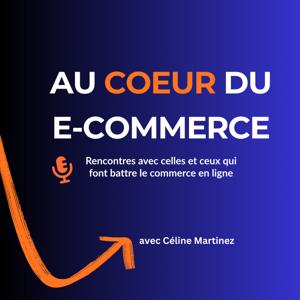 Au coeur du e-commerce