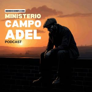 Bendiciones Diarias con Ministerio Campo Adel