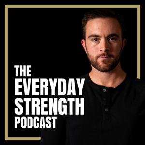 Everyday Strength Podcast