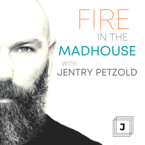 Fire In The Madhouse