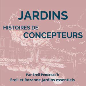 Jardins : histoire de concepteurs