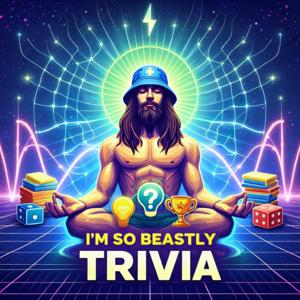I'm So Beastly Trivia