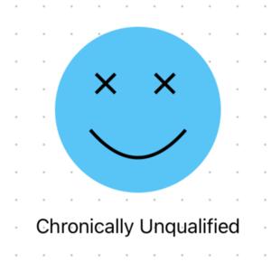 Chronically Unqualified