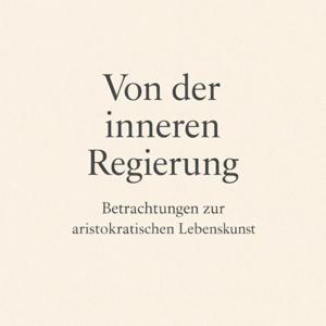 Von der inneren Regierung