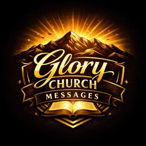 Glory Church Messages