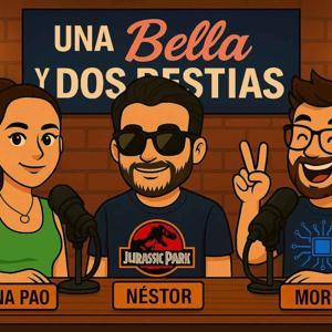 UNA BELLA Y DOS BESTIAS