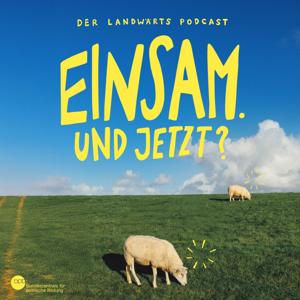 Einsam – und jetzt?
