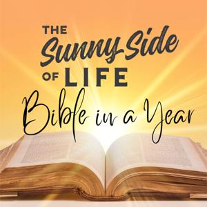 The Sunnyside of Life Bible In A Year Experience